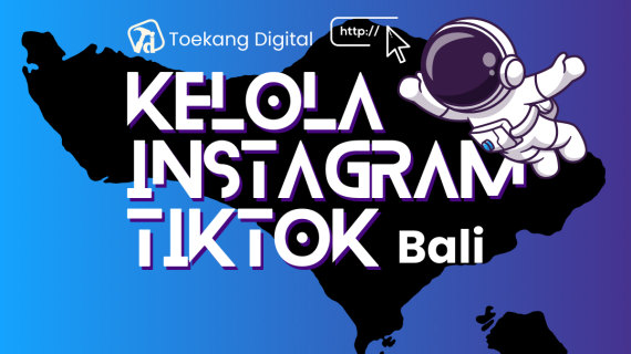 Jasa Kelola Instagram Tiktok Bali Terbaik