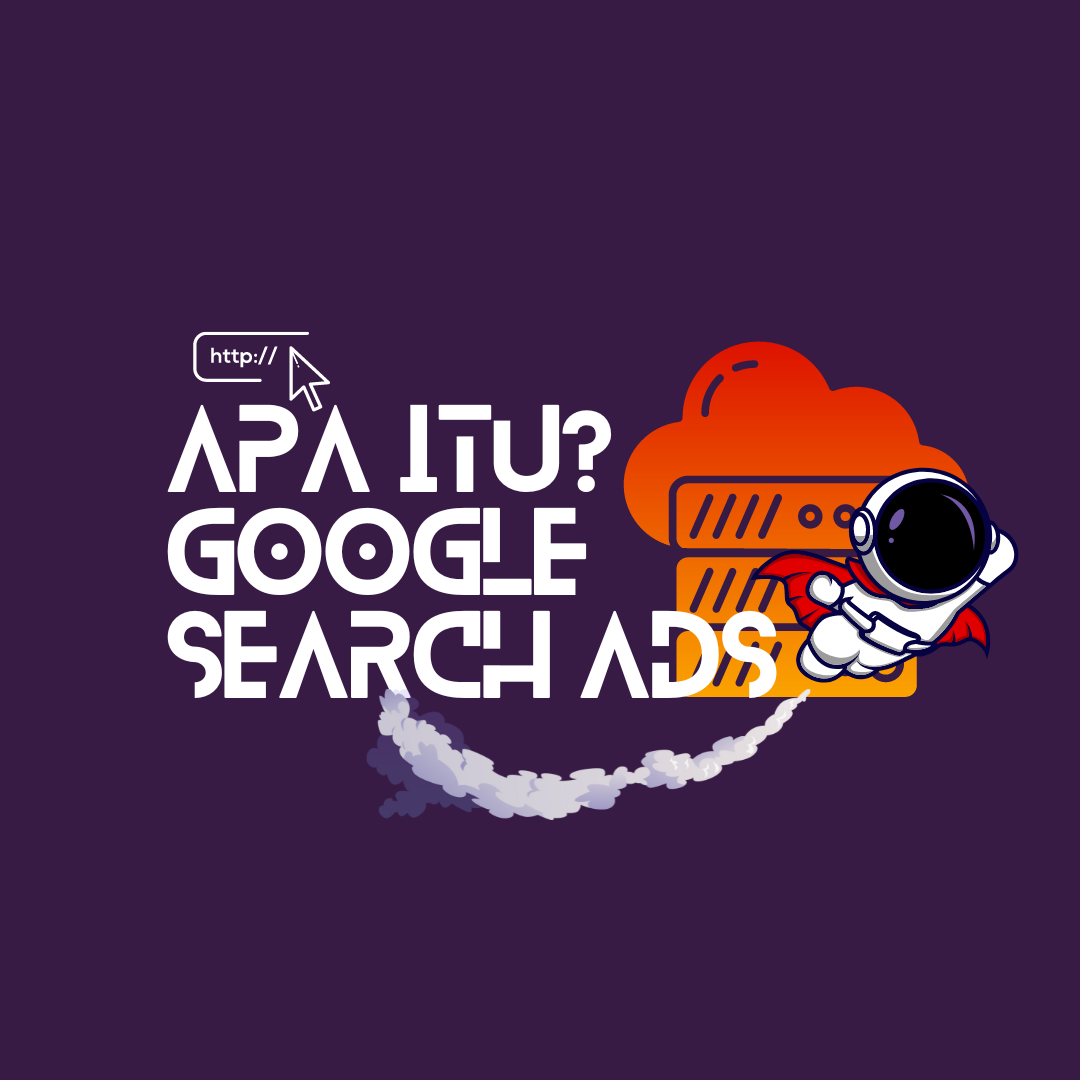 Apa Itu Google Search Ads - Toekangdigital.com