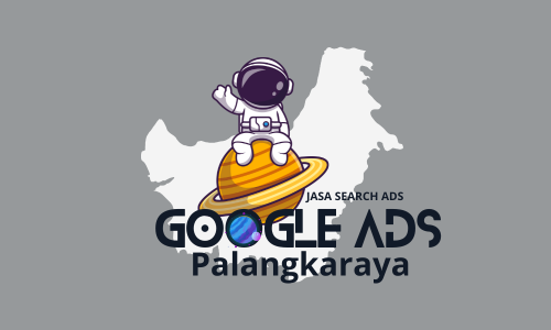 Jasa Google Search Ads Palangkaraya