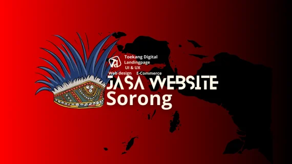 Jasa Website Sorong Terbaik