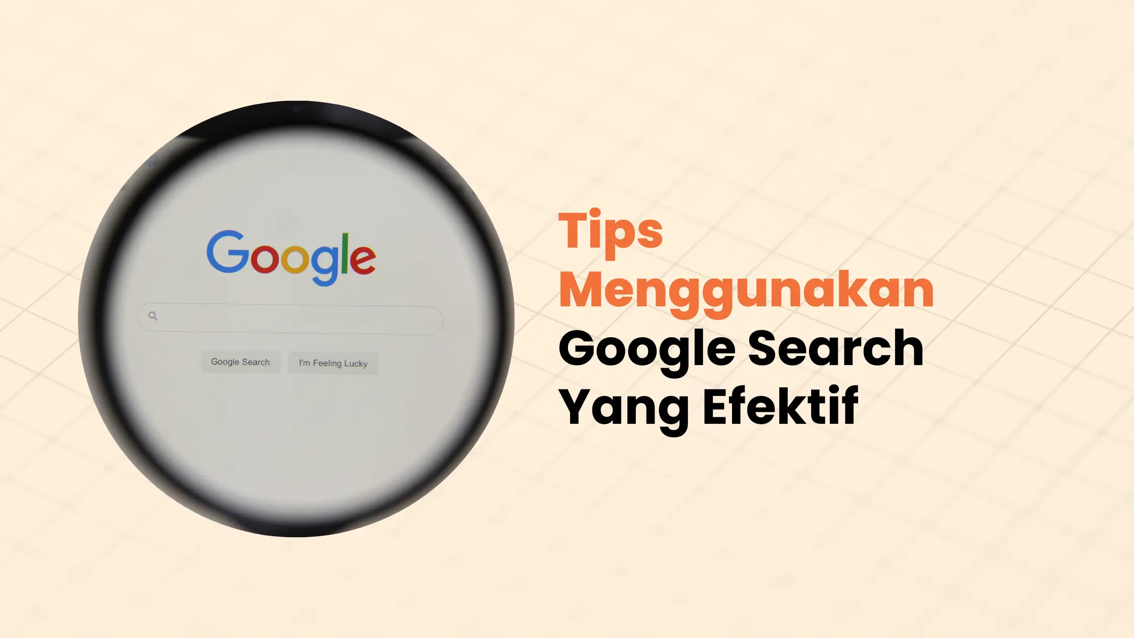 tips menggunakan google search yang efektif toekangdigital