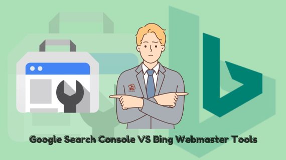 Google Search Console Vs Bing Webmaster Tools