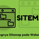 Pentingnya Sitemap pada Website