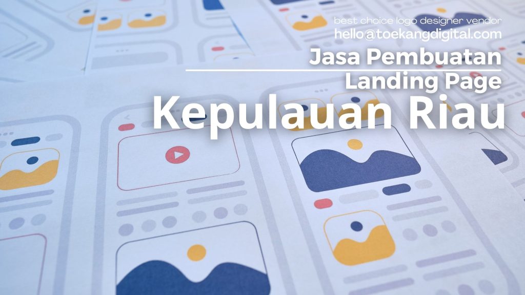 Harga pembuatan landing page Kepulauan Riau Harga pembuatan landing page Kepulauan Riau