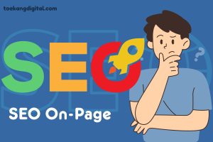 Panduan SEO Onpage bagi Situs Web Anda