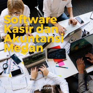 Jual Software Kasir dan Akuntansi di Medan dan Sekitarnya
