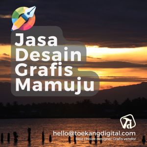 Jasa Desainer Grafis di Mamuju Jasa Desainer Grafis di Mamuju