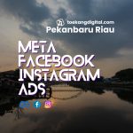 Jasa Facebook Instagram Ads Pekanbaru Riau