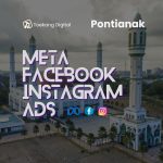 Jasa Facebook Instagram Ads Pontianak