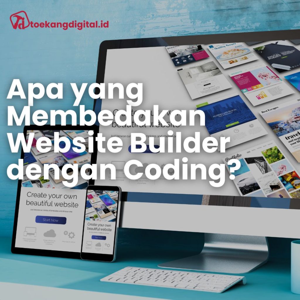 Yang membedakan antar website builder dengan coding