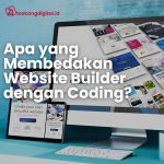 5 Perbedaan Membuat Web Builder CMS Dan Koding