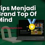 Tips Menjadi Brand Top Of Mind