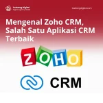 Mengenal Zoho CRM