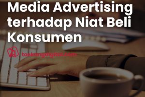 Pengaruh Social Media Ads Terhadap Niat Beli Konsumen