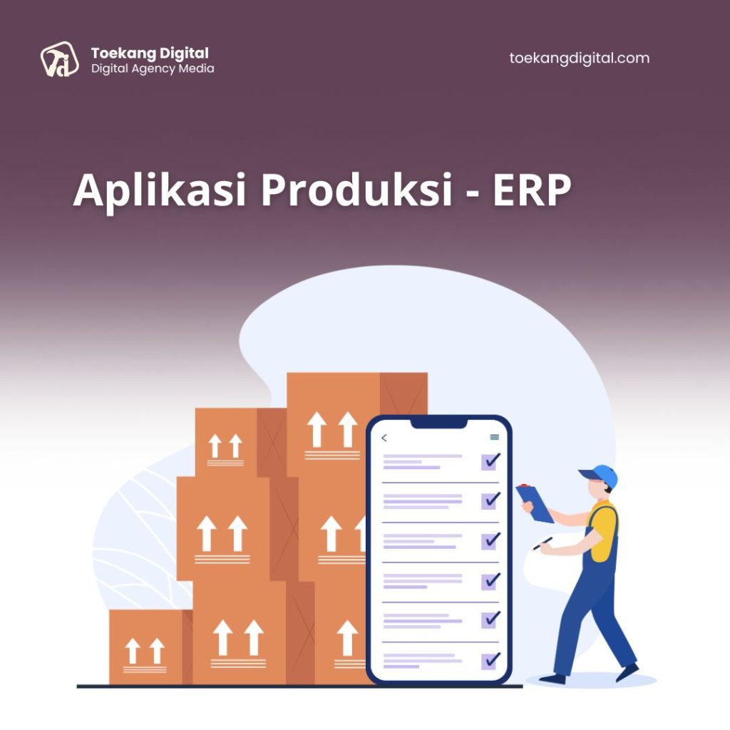 Aplikasi Manajemen Produksi Pada ERP