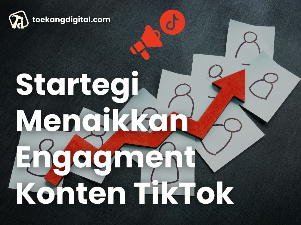 strategi-menaikkan-engagment-tiktok